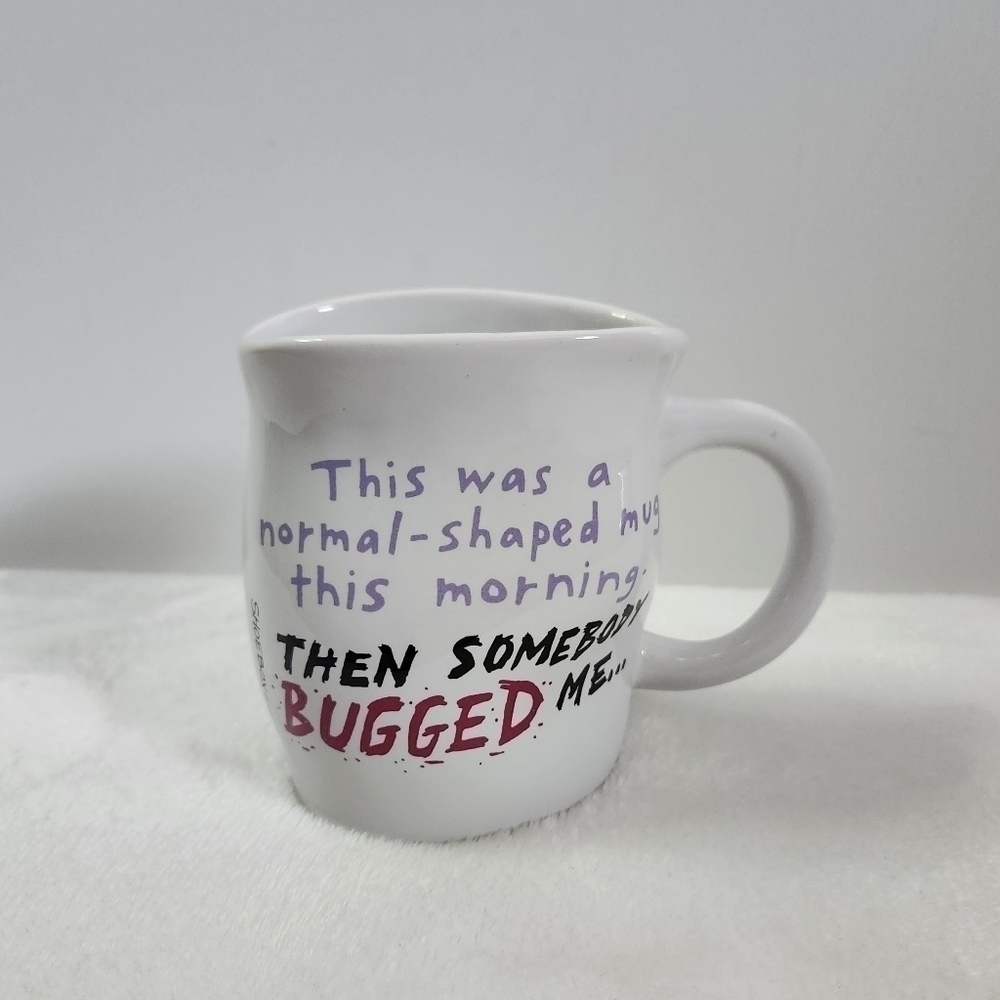 HALLMARK Shoebox Normal Shaped Then Someone Bugged Me White Coffee Cup Mug 12 Oz